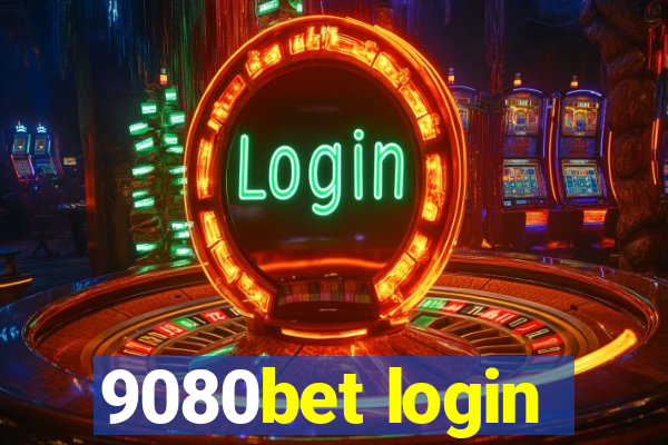 9080bet login